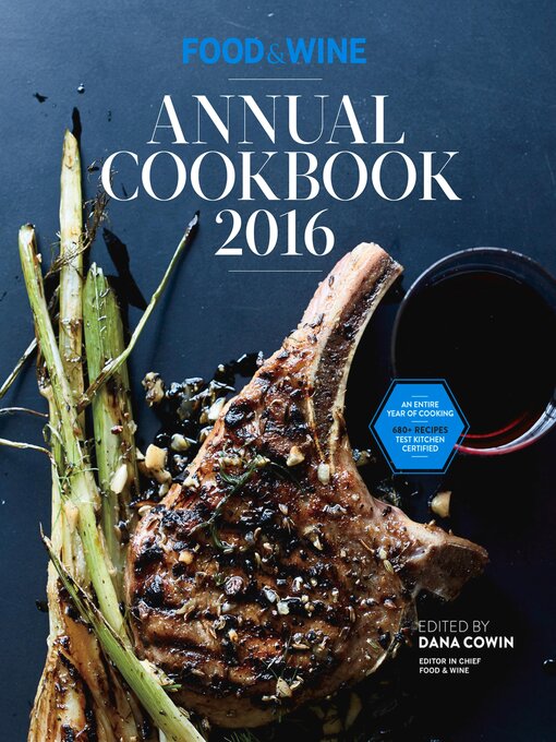 Title details for Food & Wine Annual Cookbook 2016 by Dana Cowin - Wait list